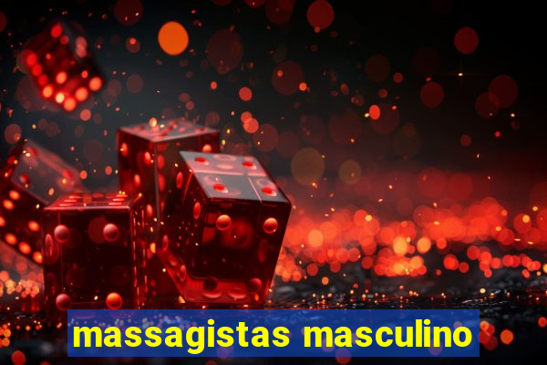 massagistas masculino